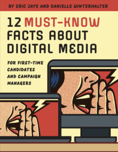 12 must know facts about digital media speakeasy political e book for ccandidates and campaign managers