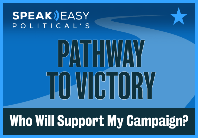 Pathway to Victory: Who Will Support My Campaign?