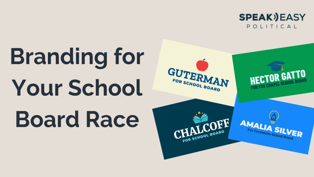 Branding for your School Board Race